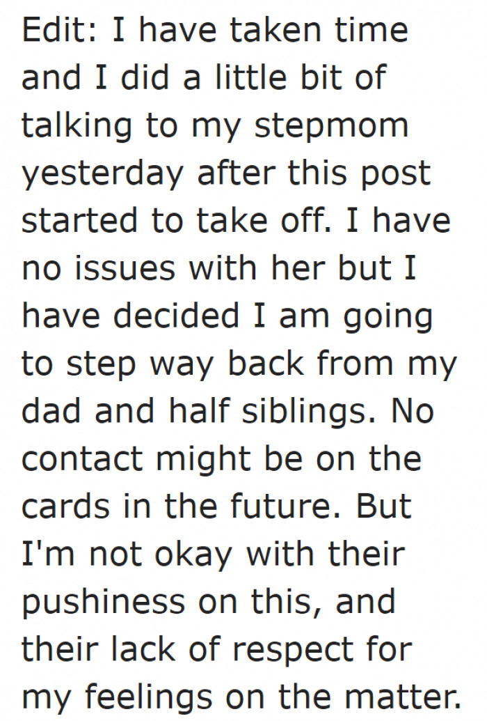 The original poster decided to stop talking to his dad and stepsiblings.