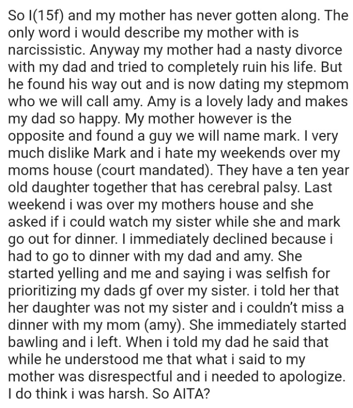 OP was over at her mother's house, and she asked if she could watch her sister while she and her partner went out for dinner