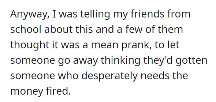 OP told their friends about it, and they didn’t take it the same way the coffee shop employees did. They said it was a mean prank.