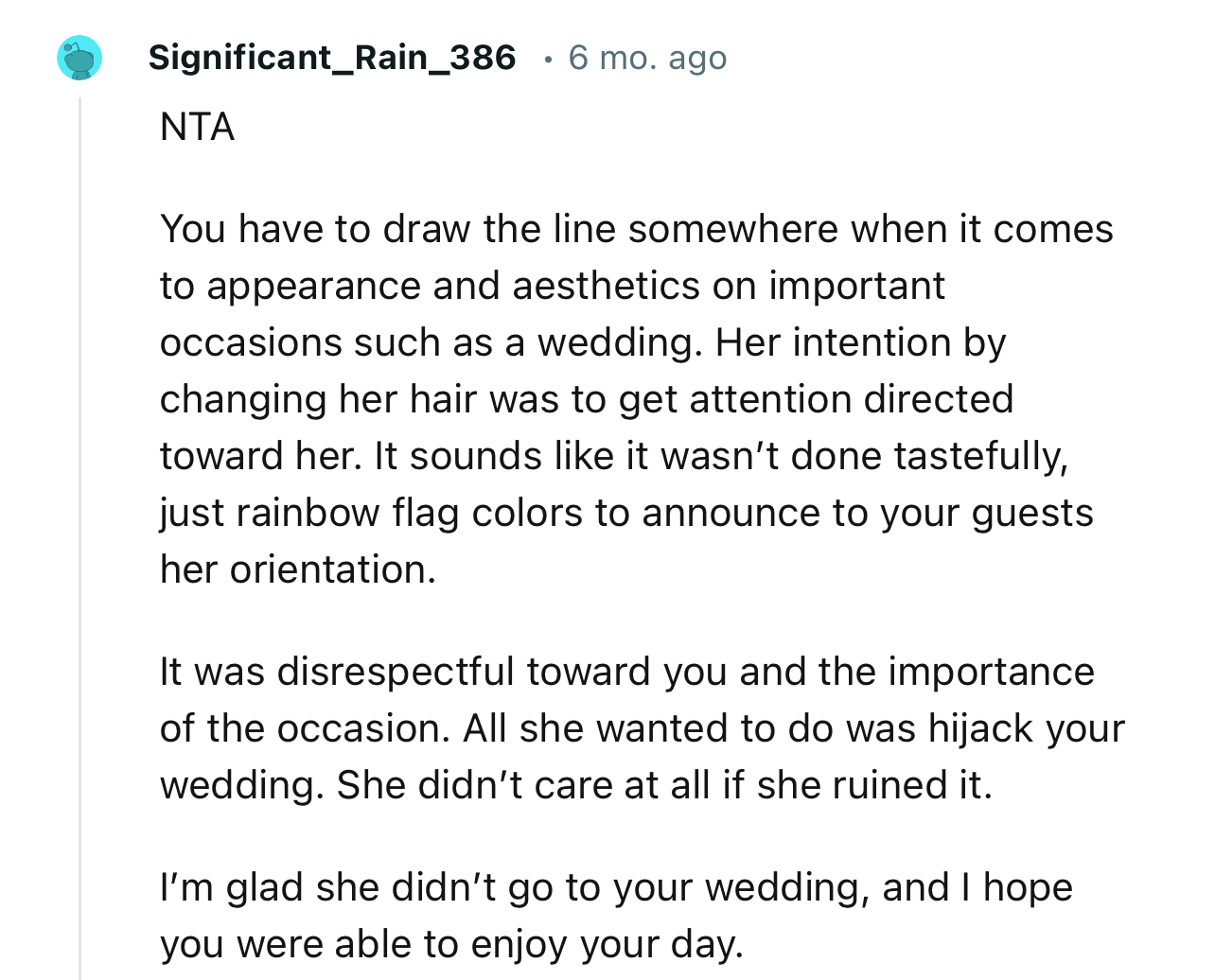 “All she wanted to do was hijack your wedding. She didn’t care at all if she ruined it.“