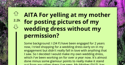 Daughter Furious After Mom Shares Unfinished Wedding Dress Photos Online Without Permission