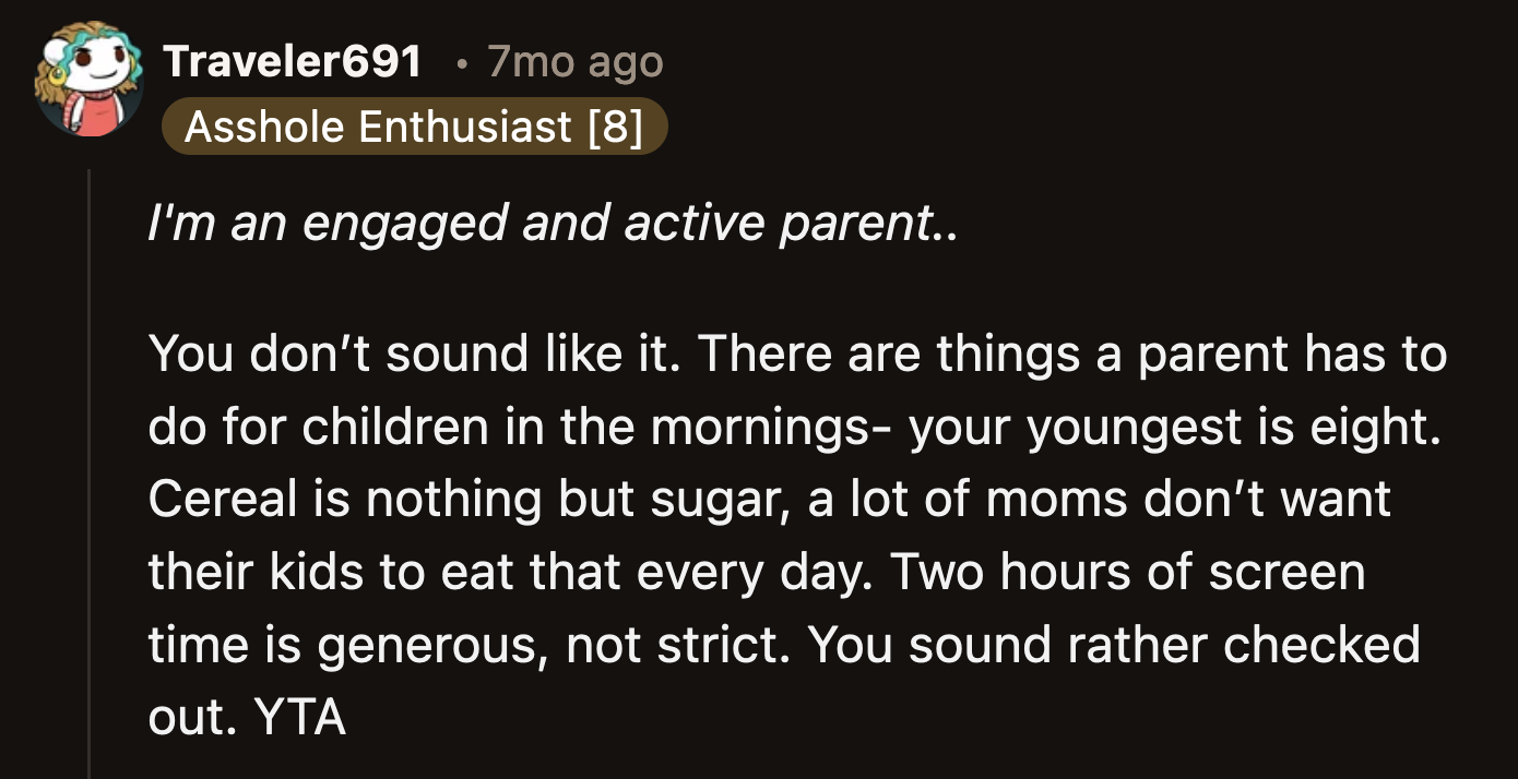 OP needs to apologize to his wife and do his own research about the ever-evolving needs of kids.
