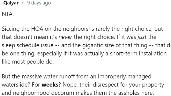 Calling the HOA on neighbors for a huge bouncy castle/water slide is justified due to property damage and disrespect