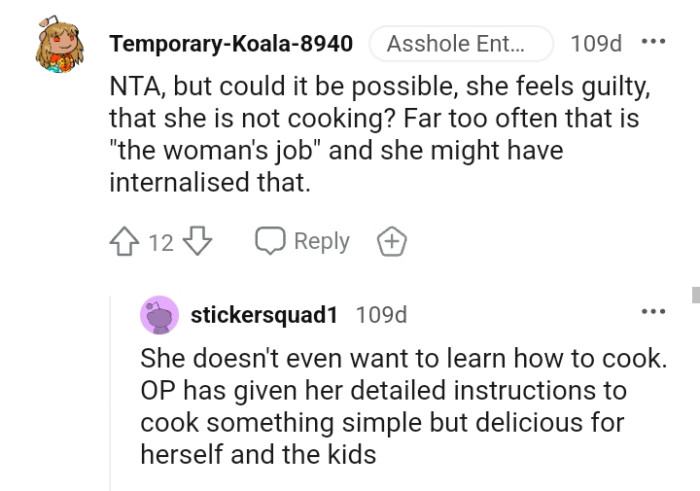 She doesn't even want to learn how to cook