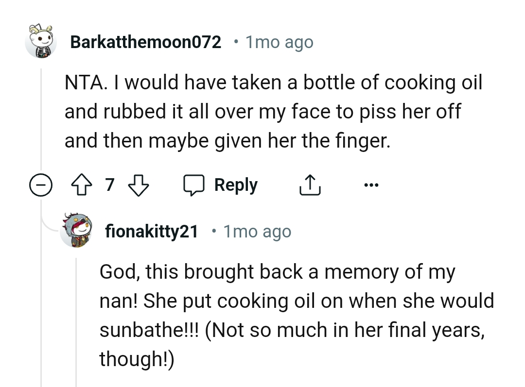 Rubbing a bottle of cooking oil all over the face