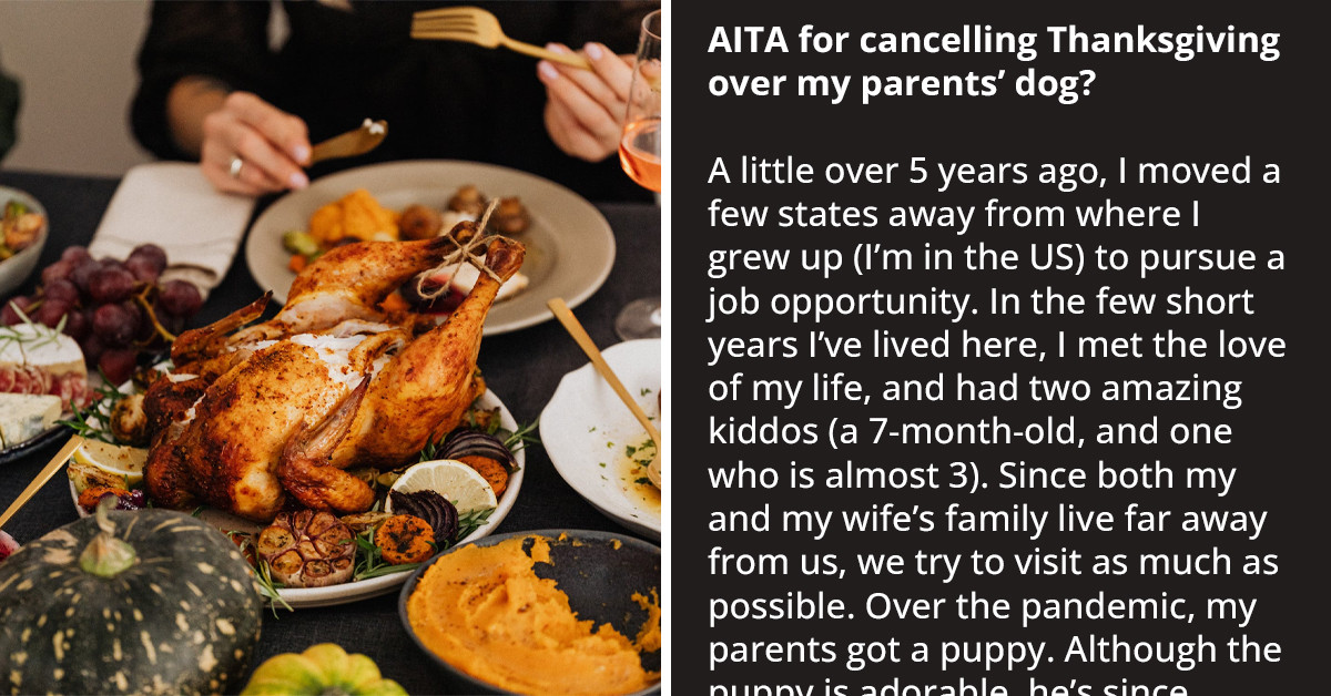 Man Cancels Family Thanksgiving After His Parents Insisted on Bringing Their Dog Along