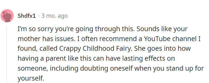 She definitely has issues...