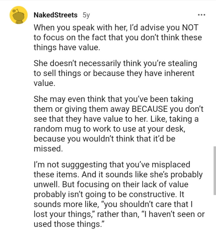 She may even think the OP has been taking them