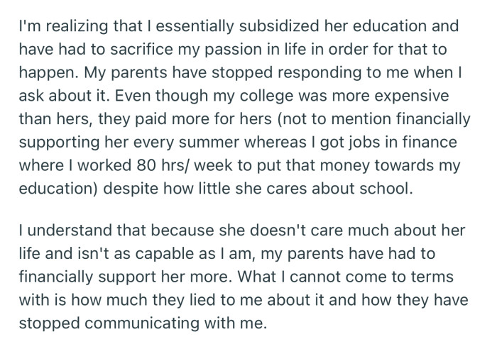 OP just discovered that their parents had been paying for their sister’s college but lied about it