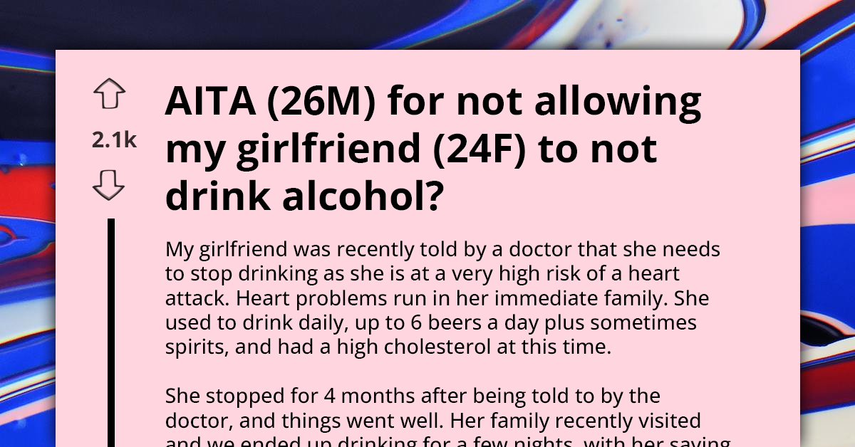 Lady Refuses To Give Up Drinking Despite Risking Heart Attack, Gets Mad At Bf For Not Supporting Her