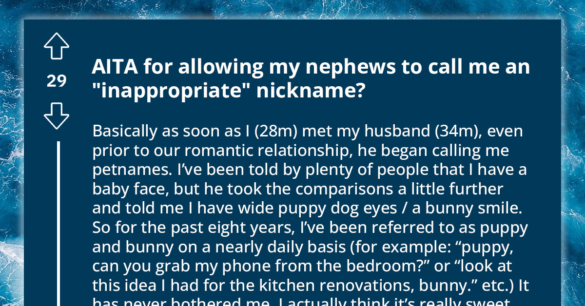 Man Gets The Heat From Brother And SIL For Allowing Nephews To Call Him “Inappropriate” Nicknames For Pets