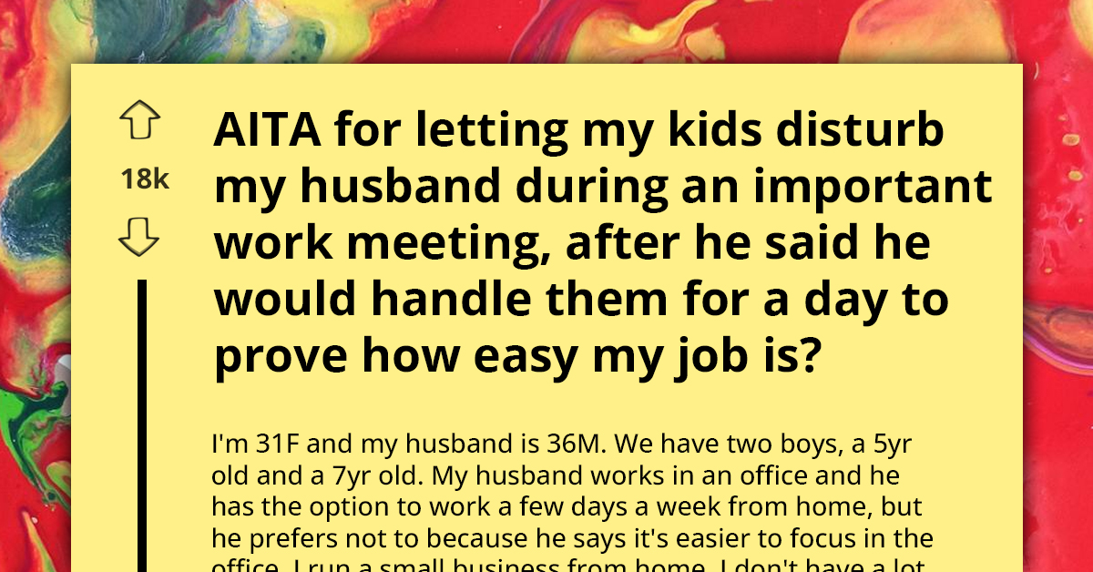 Mom Lets Kids Disrupt Their Dad's Important Work Meeting To Prove Parenting Isn't Easy