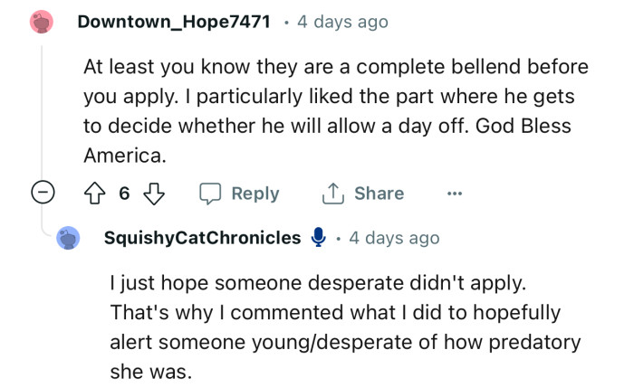 “At least you know they are a complete bellend before you apply.”