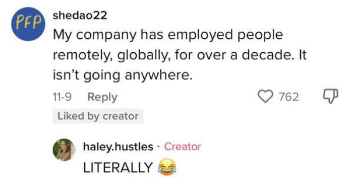 People had a lot to say about her approach to remote jobs, and some really doubted that remote work would last.