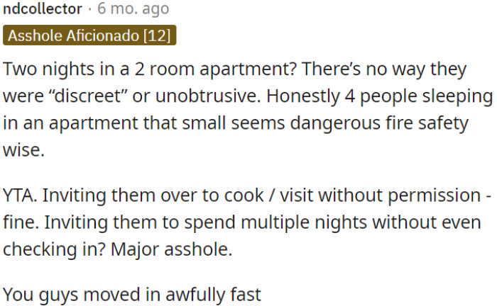 OP's behavior is inconsiderate and potentially unsafe.