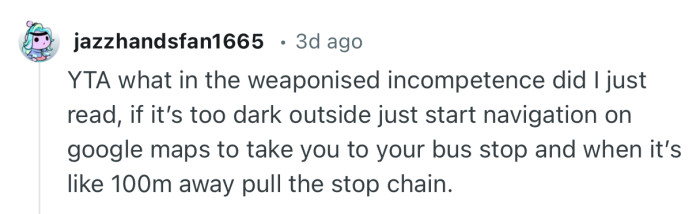 “YTA what in the weaponised incompetence did I just read…”