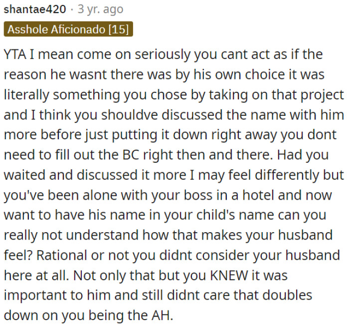 OP didn't consider her husband's feelings.