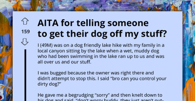 Redditor Labeled "Not Outdoor Person" For Asking Owner To Keep Muddy Dog Away
