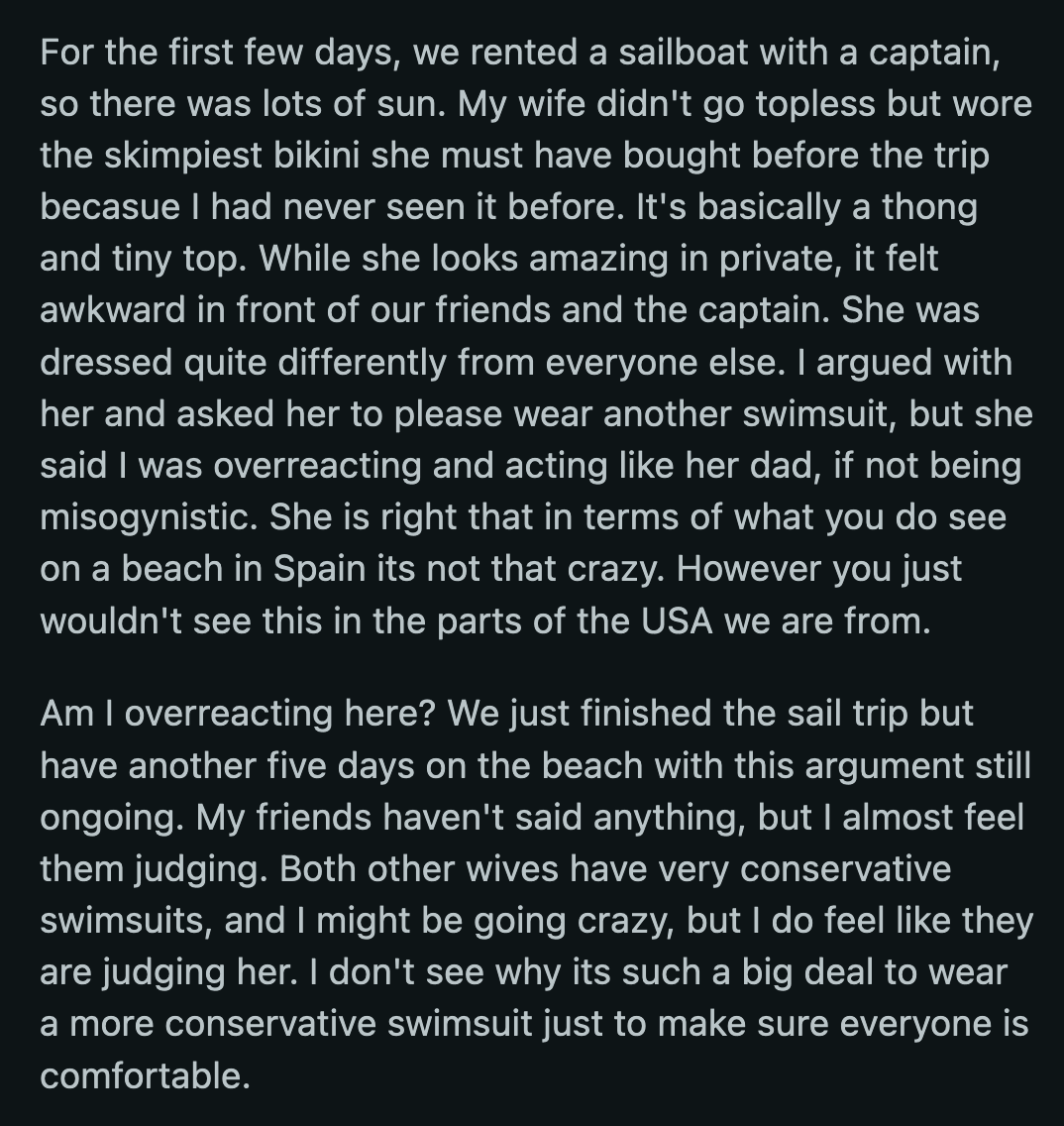 His wife dismissed OP's concerns. She accused him of misogyny and said he acted like her dad. No one on the boat raised any issues, but OP said he could feel them judging his wife.