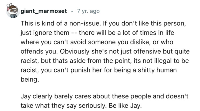 “This is kind of a non-issue. If you don't like this person, just ignore them.”