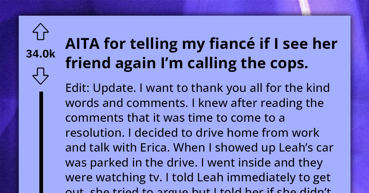 Man Breaks Off Engagement With Fiancée Due To Her Unwavering Loyalty To Her Mischievous Best Friend