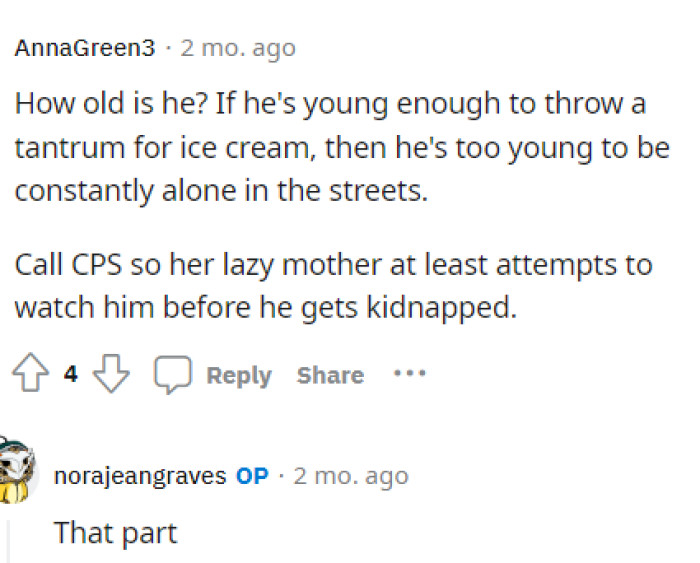 This is definitely something to consider because it shows that he shouldn't be alone without parents anyway.