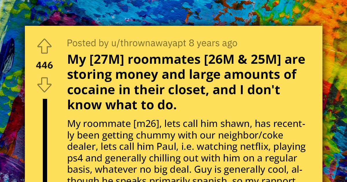 Two Roommates Get Chummy With Drug-Dealing Neighbor And Allow Him To Store Suspicious Safe In Their Room While Dismissing Their Third Roommate's Anxiety About The Arrangement