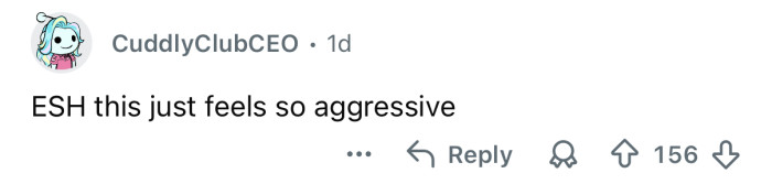 That was a bit aggressive.