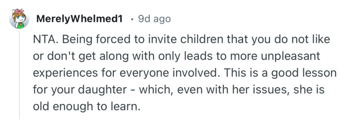 “This is a good lesson for your daughter - which, even with her issues, she is old enough to learn.”