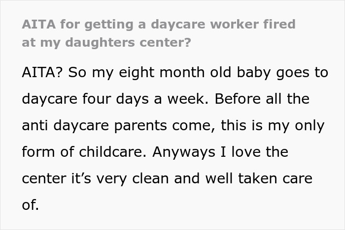 OP explained first about her daughter going to daycare.
