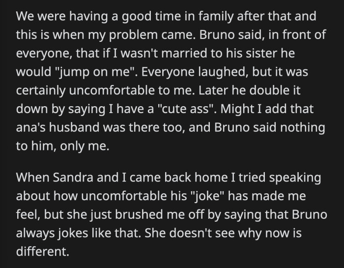 OP told Sandra what he already said the first time and added the kiss incident