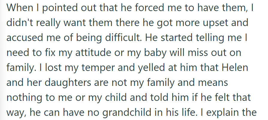 OP argued with her dad, stating her stepmom and stepsisters meant nothing to her or her child, and threatened to cut off contact if he persisted.