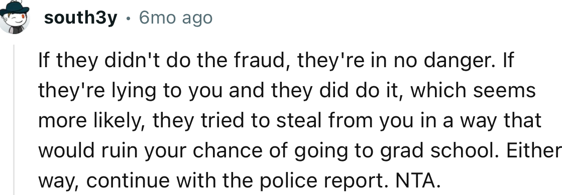 “NTA. If They Didn't Commit the Fraud, They're in No Danger.”