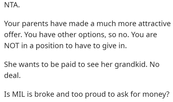If she wants to be paid to see her grandkid, then no deal