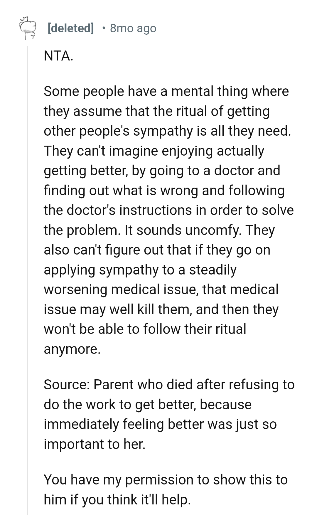 They cannot imagine enjoying actually getting better