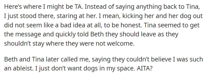 At the party, OP hesitated to respond to Tina's argument and contemplated asking them to leave with the dog.