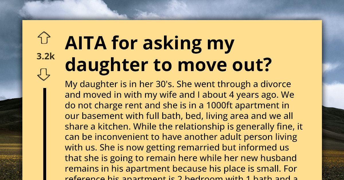 Redditors React As Man Wants Divorced Daughter To Leave His Home When She Gets Married Again