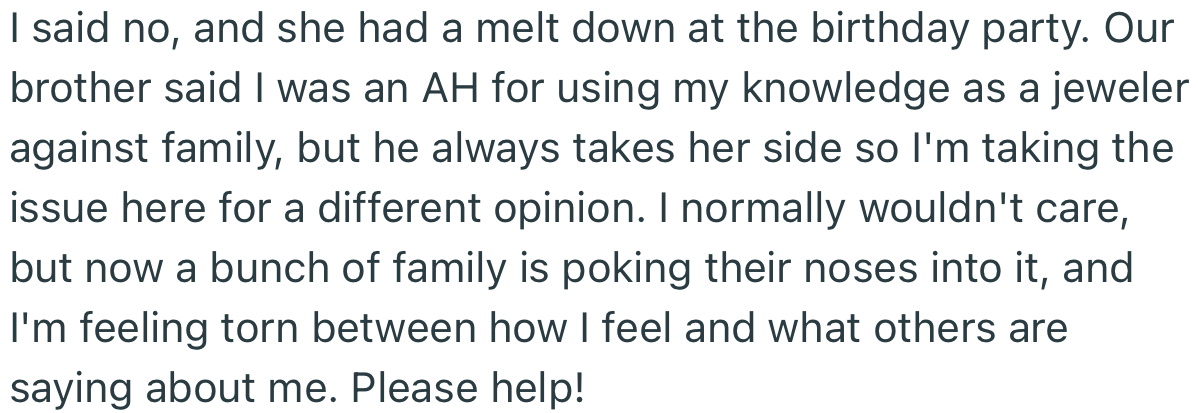 In addition, family members started mounting pressure on OP to reconsider her stance.