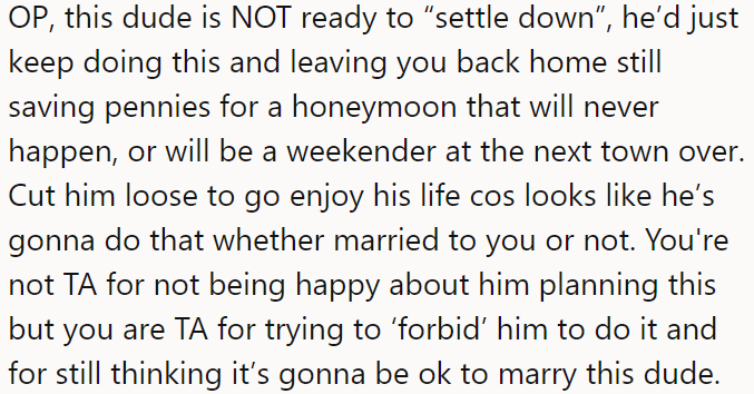 Seems like he is not ready to settle down