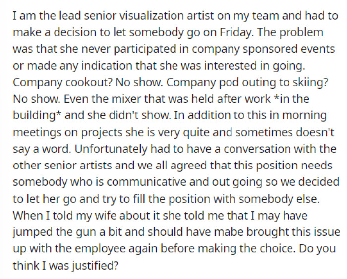 OP starts off their post by explaining what they did and their reasoning for firing the employee.