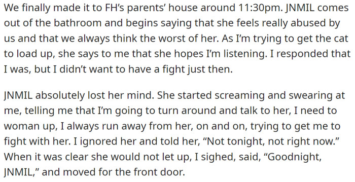 But when they got to her place, the MIL wanted to argue: