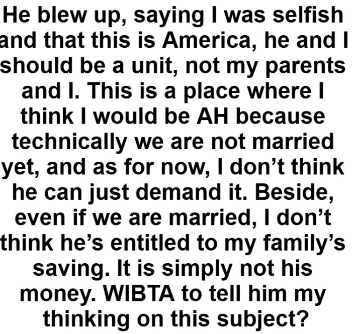 This is a place where the OP thinks she would be the AH because technically they are not married yet
