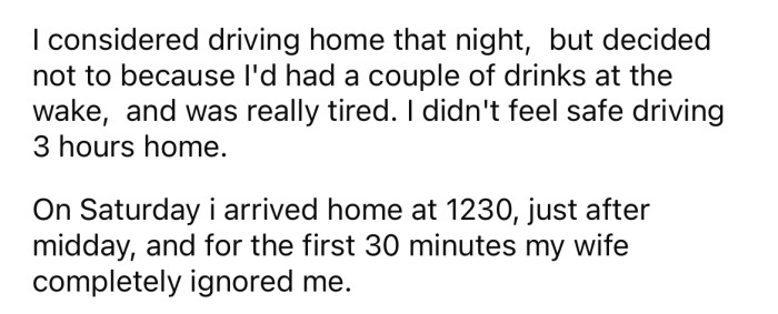 But the OP had been drinking, so he decided to stay the night and drive home the next day.