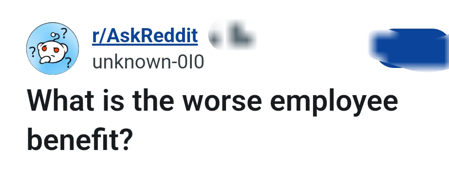 The OP throws the question to the r/AskReddit community