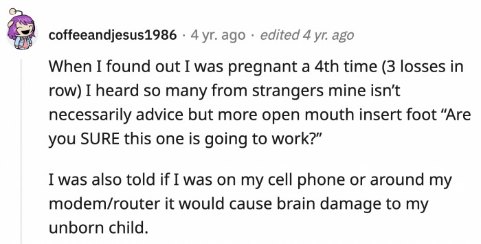 14. You cannot use electronic gadgets and devices while you're pregnant because you will damage your baby's brain