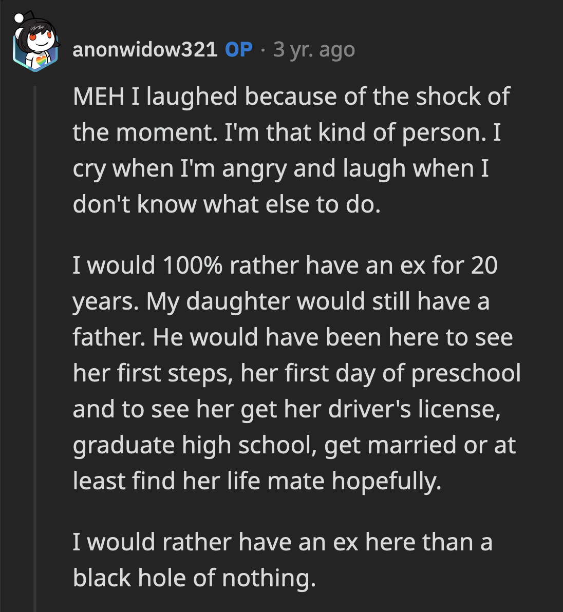 OP explained why she laughed at that moment and why she felt it was preferable to have an ex-husband than a dead one.