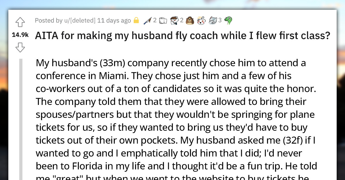 Wife Makes Her Husband Fly Coach During His Work Trip While She Flew In First Class