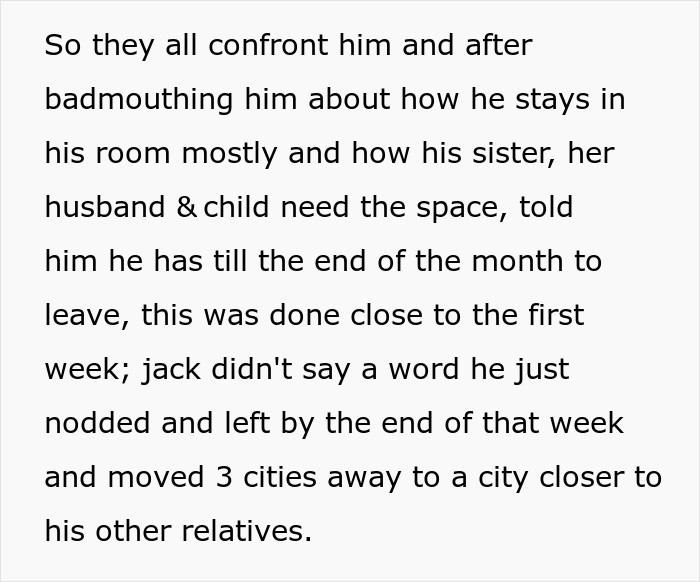 He was evicted from his own home.