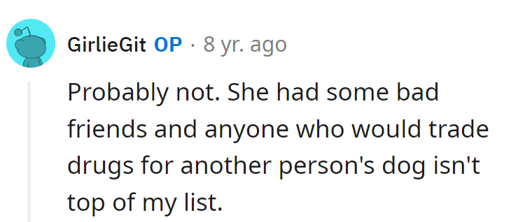 Luna's friend choices are as sketchy as trading drugs for a pup. That's a leash on trust she'll need to earn back.