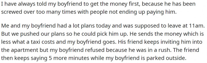 OP and her BF had a lot of plans and were supposed to leave at 11 a.m.